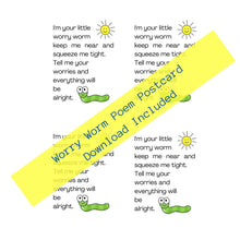 Load image into Gallery viewer, Worry Worm Poem Project Pattern, Cards and Tags |  2 Sizes Printable Labels
